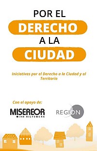 Iniciativas por el derecho a la ciudad y al territorio