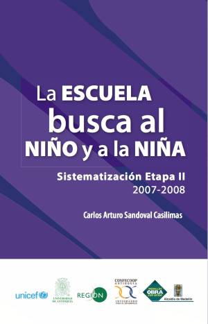 La Escuela Busca el Niño 2007-2008