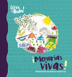 ¡Viva el Aula! Memorias vivas