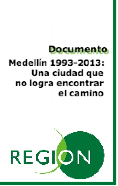 Medellín: 1993 - 2013: Una ciudad que no logra encontrar el camino para salir definitivamente del laberinto