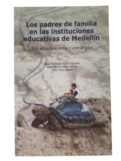 Los padres de familia de las instituciones educativas de Medellín