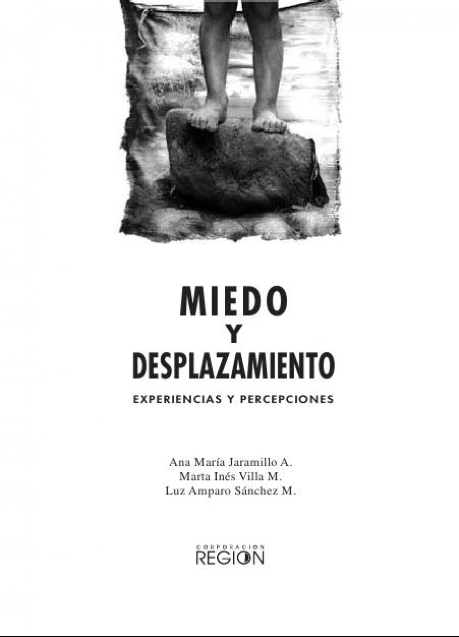 Miedo y desplazamiento. Experiencias y percepciones - 2004