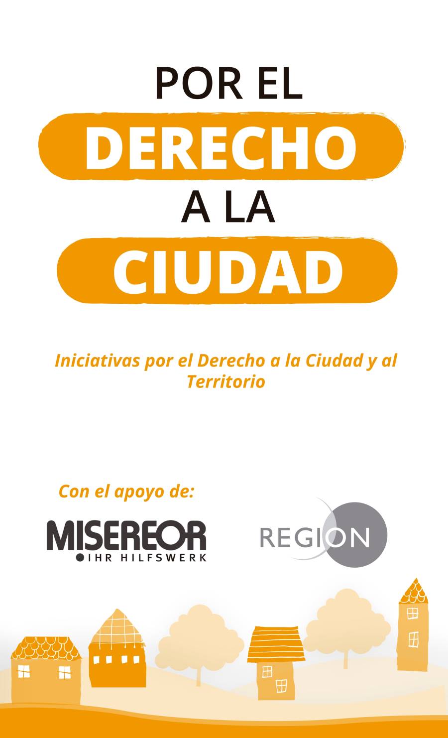 Iniciativas por el derecho a la ciudad y al territorio