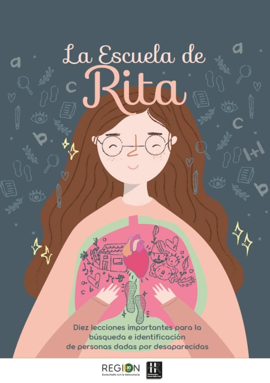 La Escuela de Rita. Diez lecciones importantes para la búsqueda e identificación de personas dadas por desaparecidas