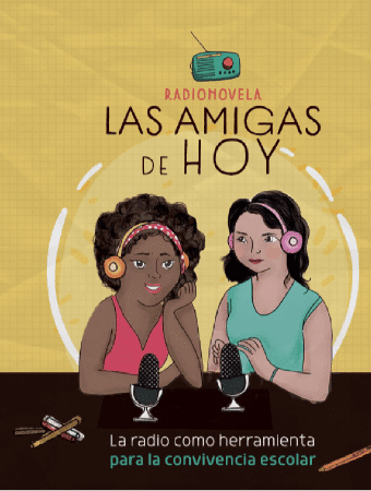 Corporación Región - Radionovela las amigas de hoy la radio como herramienta para la convivencia escolar