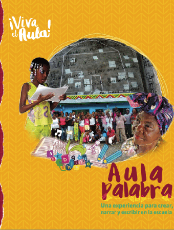Corporación Región - Aula palabra una experiencia para crear, narrar y escribir en la escuela