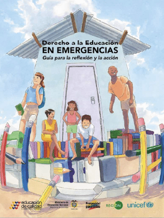 Corporación Región - Derecho a la educación en emergencias guía para reflexión y acción