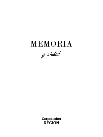 Corpoiración Región - Memoria y ciudad