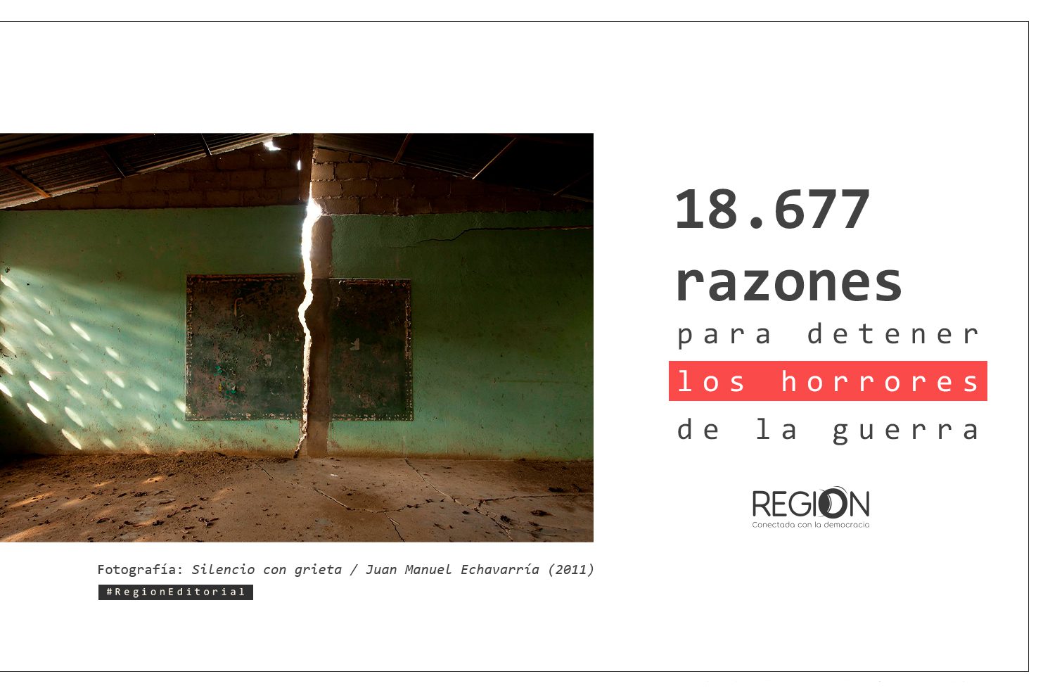 18.677 razones para detener los horrores de la guerra  